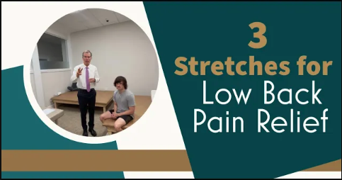 3 Stretches for Low Back Pain Relief | Chiropractor for Low Back Pain in Stuart, FL